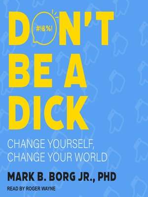 Don't Be a Dick - Audiobook